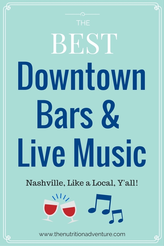 Nashville's Best Downtown Bars & Music Venues